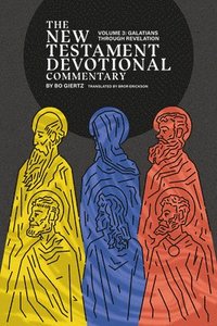 bokomslag The New Testament Devotional Commentary, Volume 3