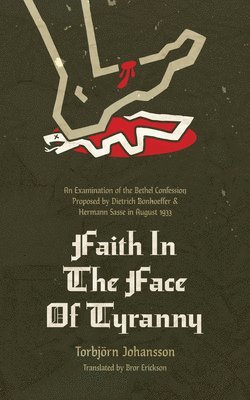 Faith in the Face of Tyranny 1
