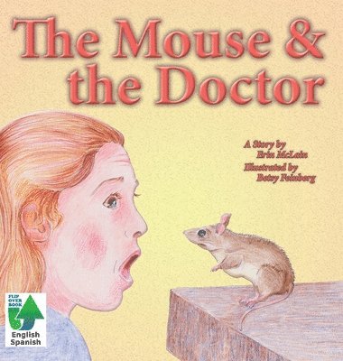 bokomslag The Mouse & the Doctor