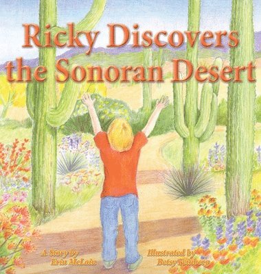 bokomslag Ricky Discovers the Sonoran Desert