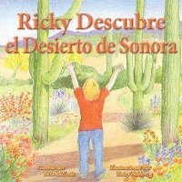 bokomslag Ricky Descubre el Desierto de Sonora