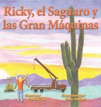 bokomslag Ricky, el Saguaro y las Gran Mquinas