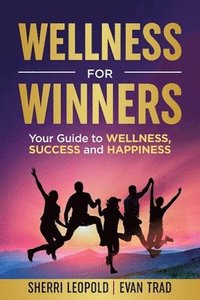 bokomslag Wellness for Winners