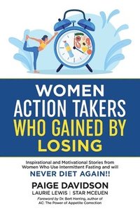 bokomslag Women Action Takers Who Gained By Losing