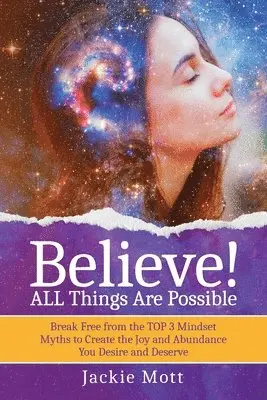 Jackie Mott - Believe! ALL Things Are Possible, Häftad. Tillgänglighet: Tillfälligt slut