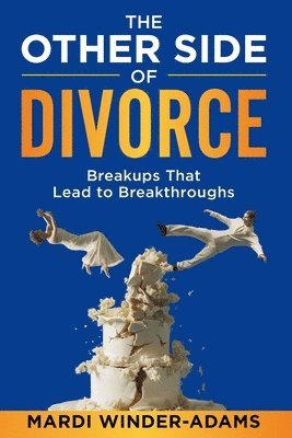 The Other Side of Divorce 1