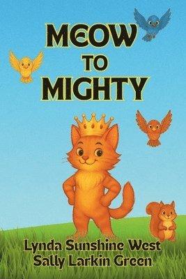 bokomslag Meow to Mighty