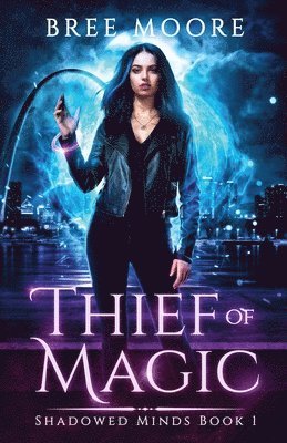 Bree Moore - Thief of Magic, Häftad