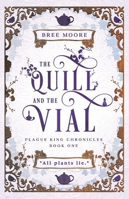 Bree Moore - Quill and the Vial, Häftad