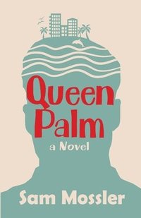 bokomslag Queen Palm