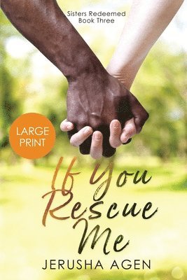 If You Rescue Me 1