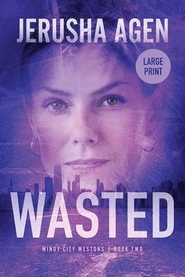 Jerusha Agen - Wasted, Häftad