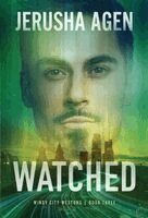 Jerusha Agen - Watched, Inbunden. Tillgänglighet: Lägg i varukorg
