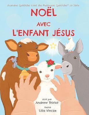 Andrew Thiriot - Noël avec l'Enfant Jésus, Inbunden