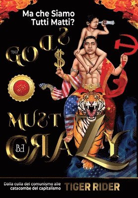 Tiger Rider, Saji Madapat, Epm Mavericks - Ma che Siamo Tutti Matti?, Inbunden