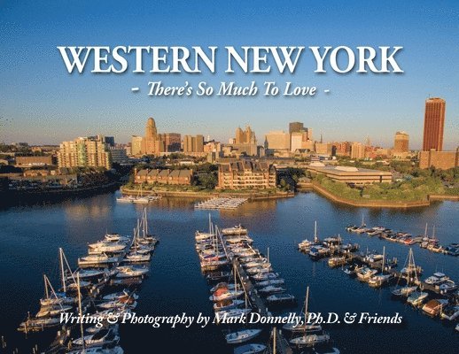 Western New York - There's so much to love: There's So Much To Love 1