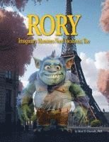 Mark D. Donnelly, Mark D Donnelly - Rory - Imaginary Monsters Need Vacations, Too, Inbunden
