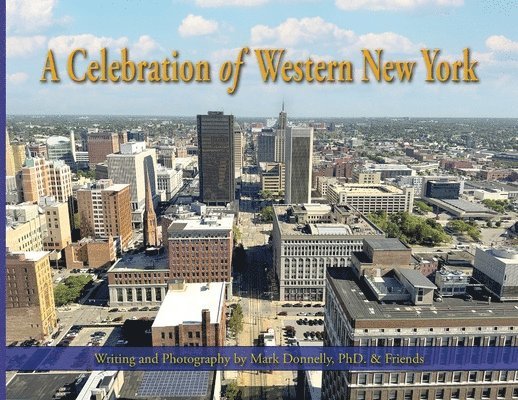 A Celebration of Western New York - There's so much to love