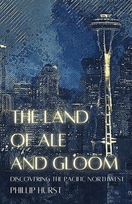 The Land of Ale and Gloom 1