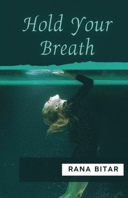 Hold Your Breath 1