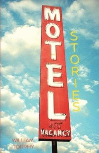 bokomslag Motel Stories