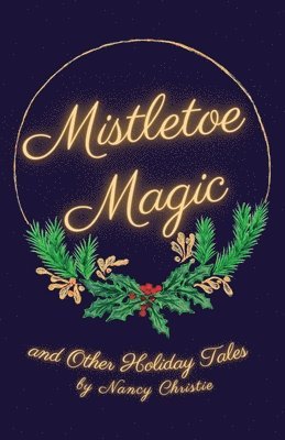 Mistletoe Magic 1