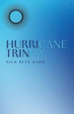 bokomslag Hurricane Trinity