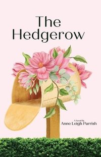 bokomslag The Hedgerow