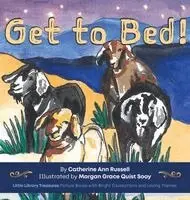 Catherine Ann Russell - Get to Bed!, Inbunden. Tillgänglighet: Lägg i varukorg