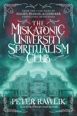 bokomslag The Miskatonic University Spiritualism Club