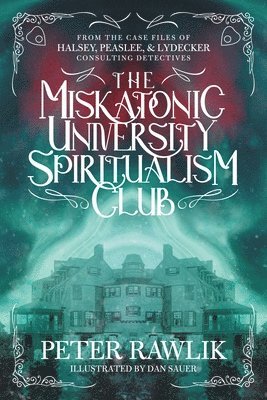 Miskatonic University Spiritualism Club