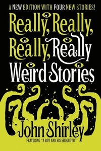 bokomslag Really, Really, Really, Really Weird Stories