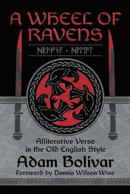 Adam Bolivar, Dennis Wilson Wise - Wheel of Ravens, Häftad