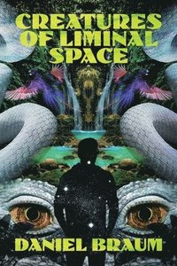 bokomslag Creatures of Liminal Space