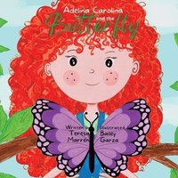 bokomslag Adelina Carolina and the Butterfly