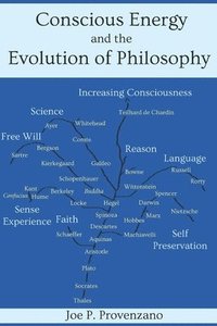 bokomslag Conscious Energy and the Evolution of Philosophy