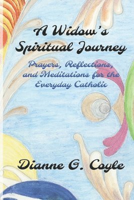 A Widow's Spiritual Journey 1