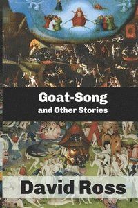 bokomslag Goat-Song and Other Stories