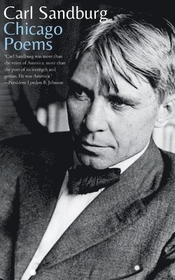 Carl Sandburg - Chicago Poems, Häftad