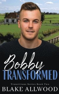 bokomslag Bobby Transformed