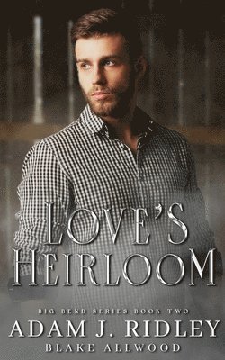 Love's Heirloom 1