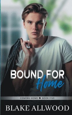 Bound For Home 1