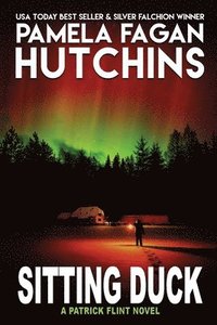 bokomslag Sitting Duck (A Patrick Flint Novel)