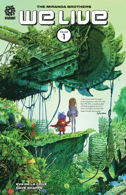 Roy Miranda, Inaki Miranda, Mike Marts - WE LIVE VOL 1 HARDCOVER, Inbunden