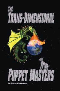bokomslag The Trans-dimensional Puppet Masters