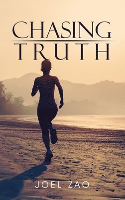 Chasing Truth