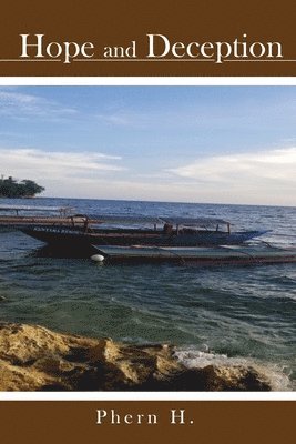 Phern H, Phern H. - Hope and Deception, Häftad