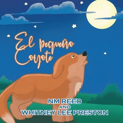 The Littlest Coyote (Spanish Edition) 1