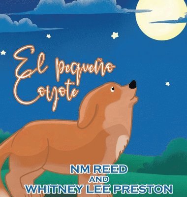 The Littlest Coyote (Spanish Edition) 1