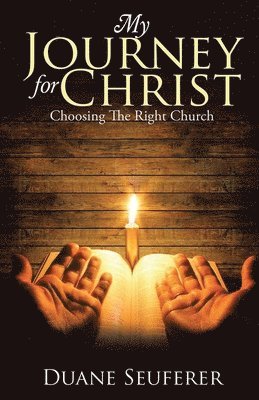 Duane Seuferer - My Journey for Christ, Häftad